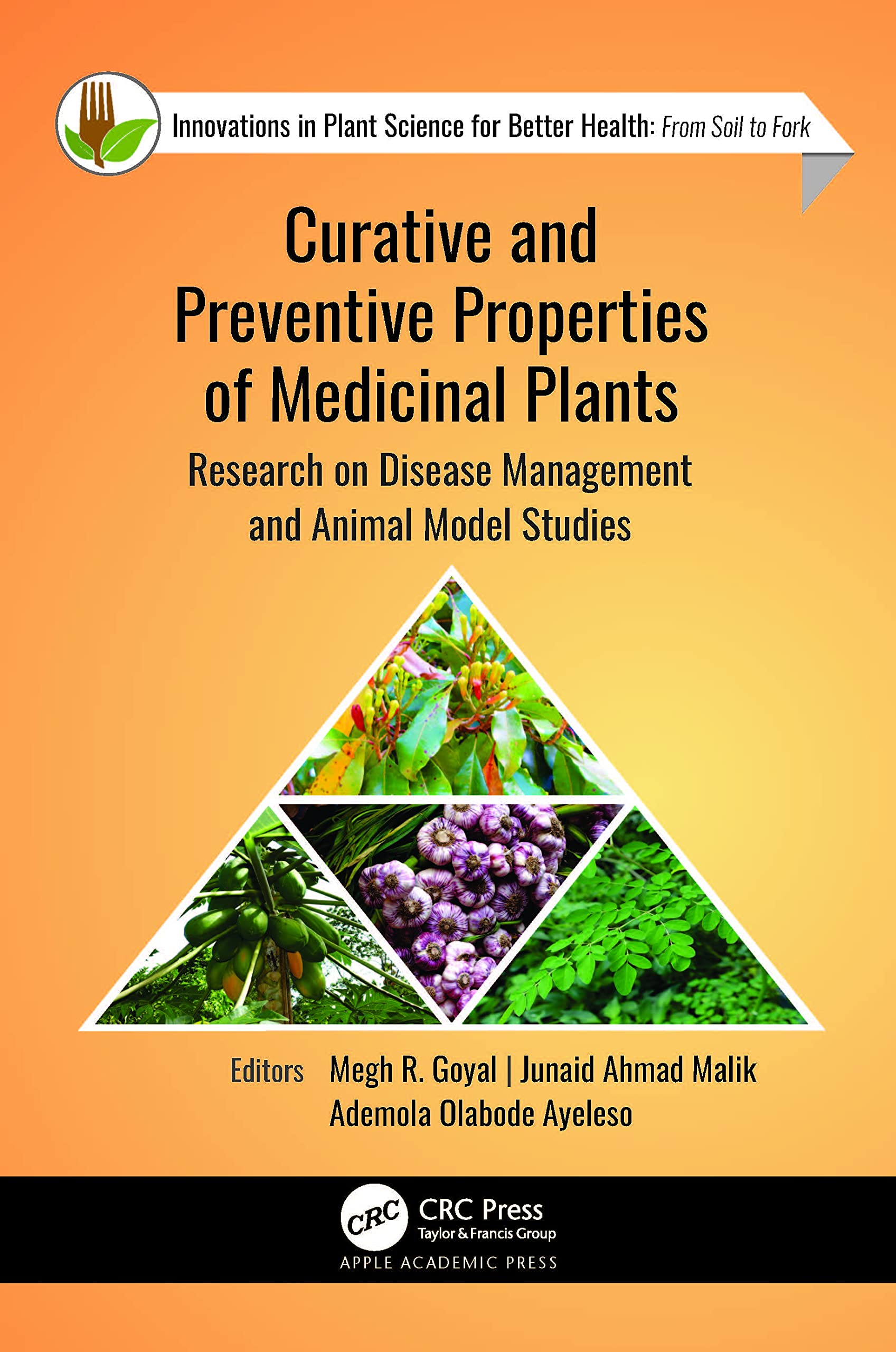 Curative and Preventive Properties of Medicinal Plants Medicine