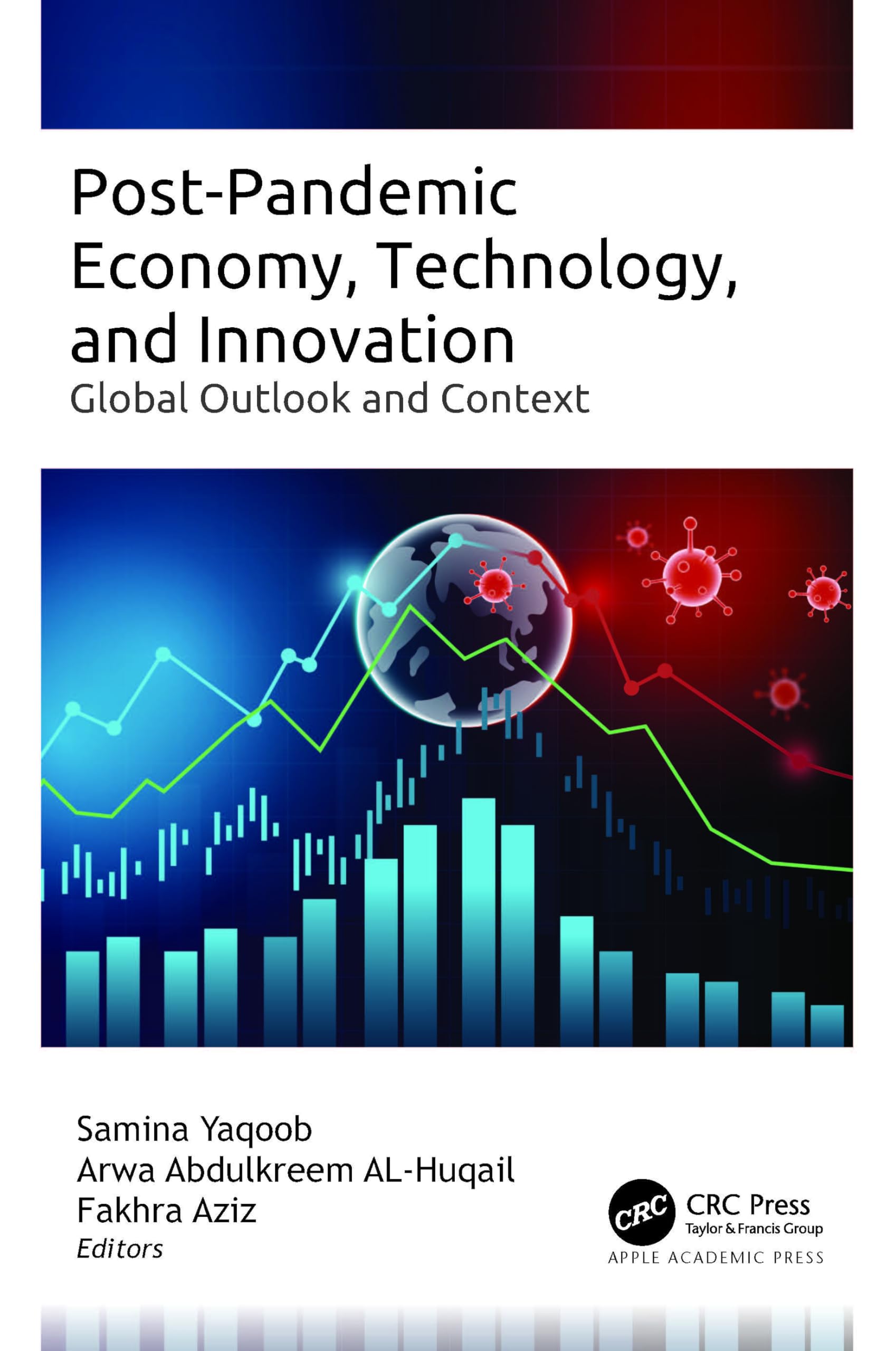 Post-Pandemic Economy, Technology, and Innovation Law