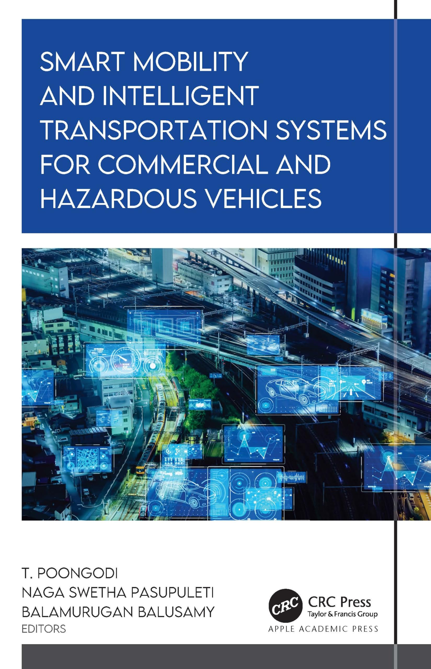 Smart Mobility and Intelligent Transportation Systems for Commercial and Hazardous Vehicles Computer Science