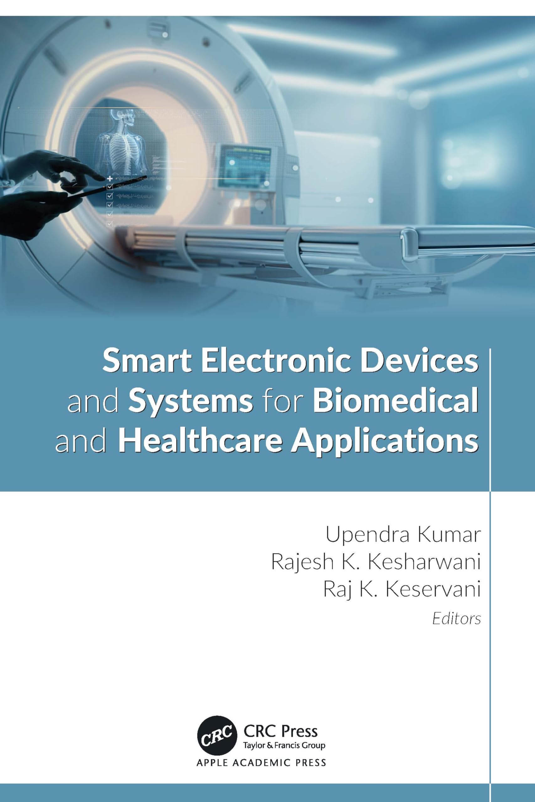 Smart Electronic Devices and Systems for Biomedical and Healthcare Applications Medicine