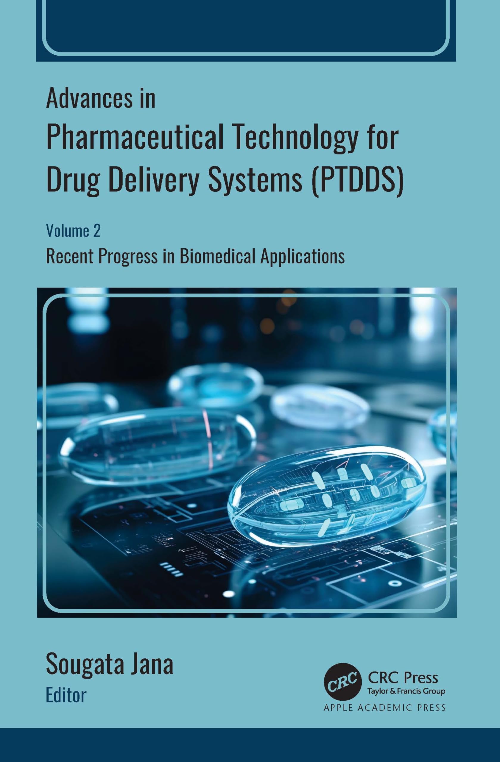 Advances in Pharmaceutical Technology for Drug Delivery Systems (PTDDS) Medicine