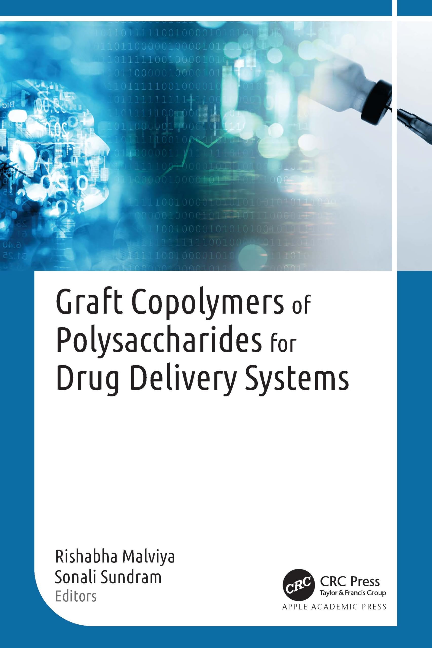 Graft Copolymers of Polysaccharides for Drug Delivery Systems Medicine