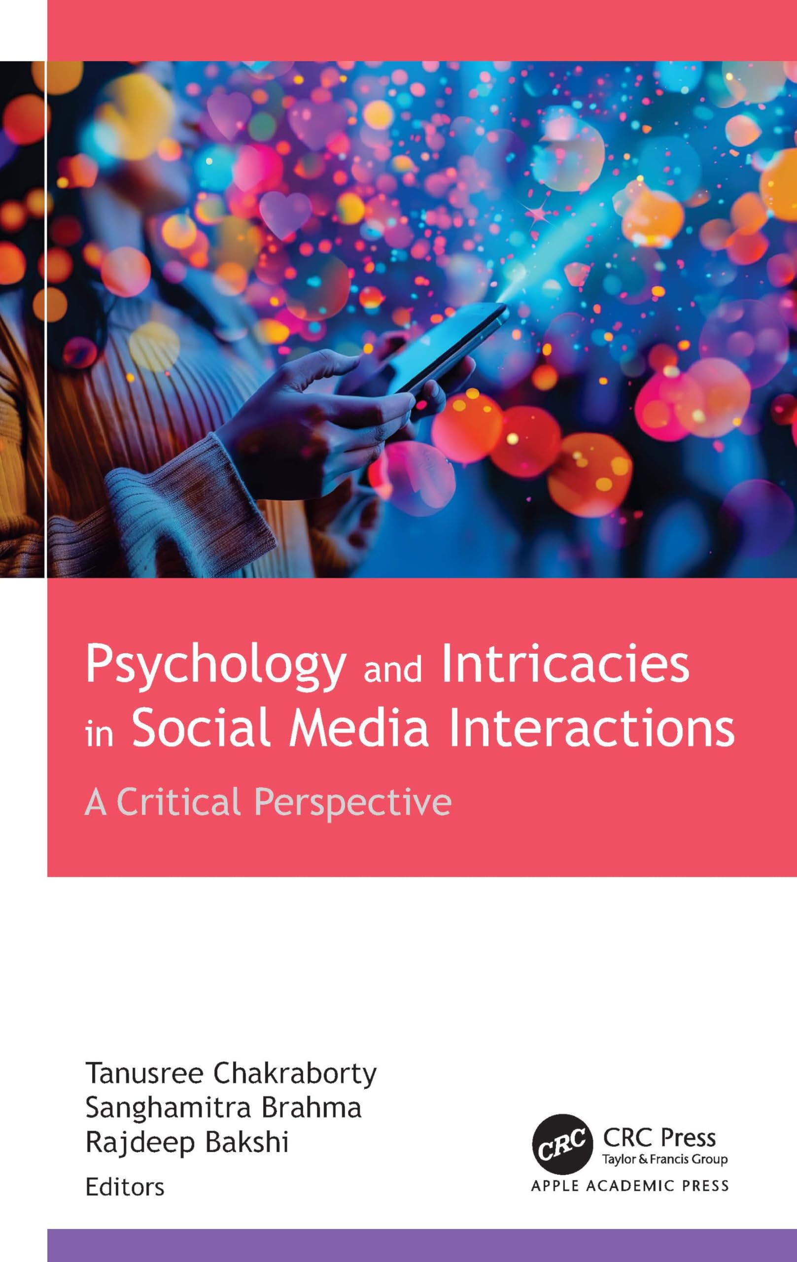 Psychology and Intricacies in Social Media Interactions Media & Communication