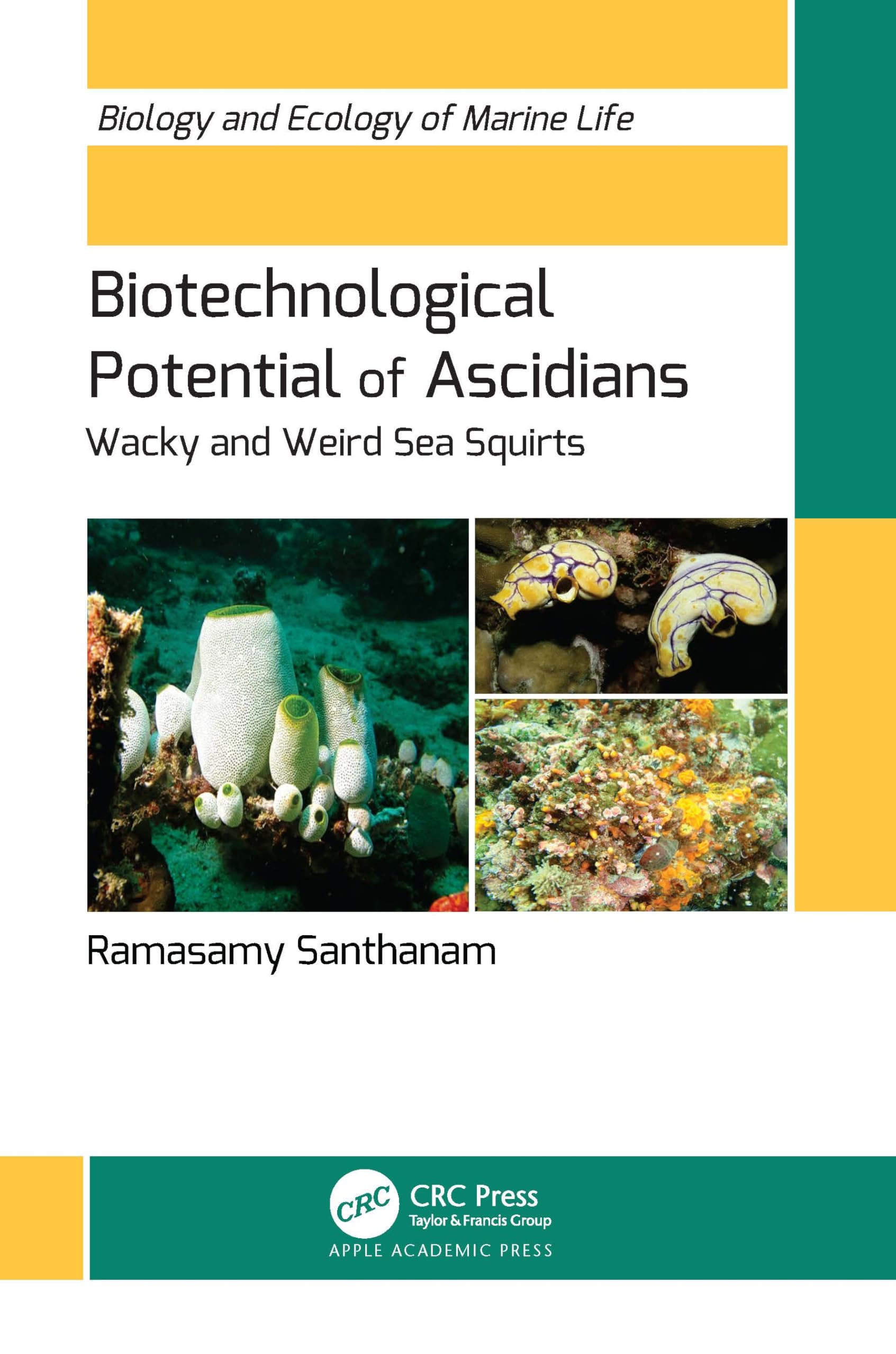 Biotechnological Potential of Ascidians Natural Sciences