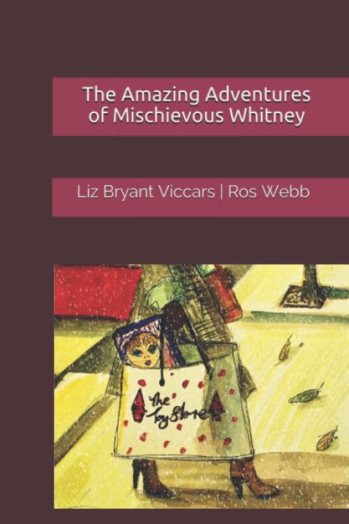 The Amazing Adventures of Mischievous Whitney Novels & Short Stories