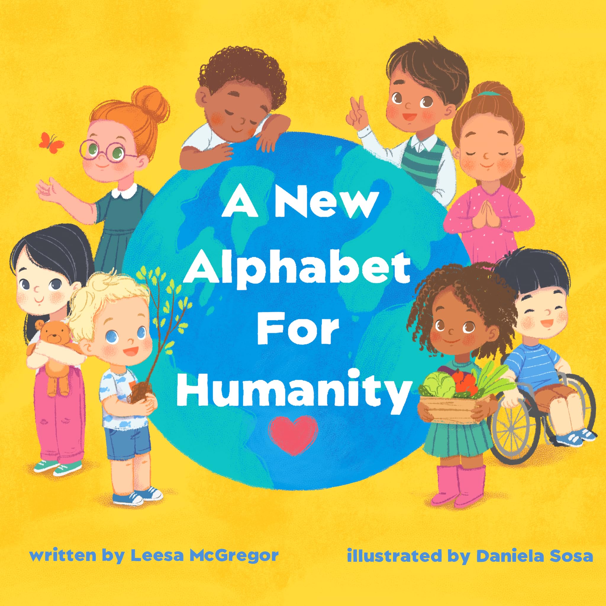 A New Alphabet for Humanity: A Children's Book of Alphabet Words to Inspire Compassion, Kindness and Positivity Education & Training