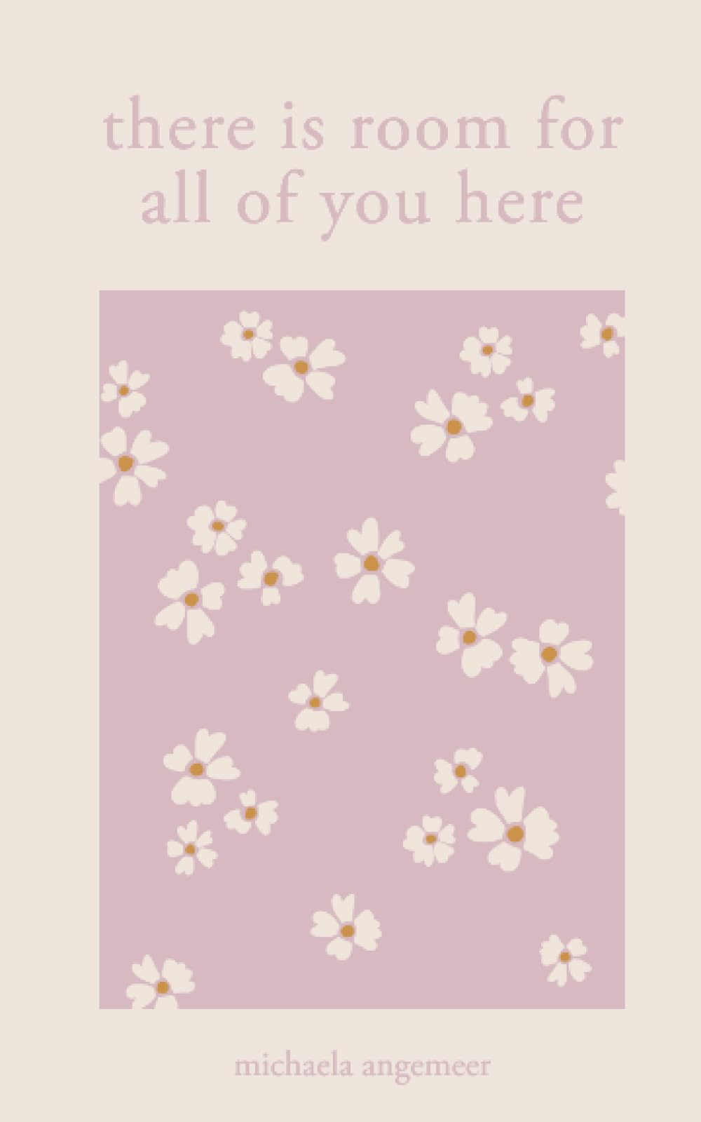 There Is Room for All of You Here Poetry