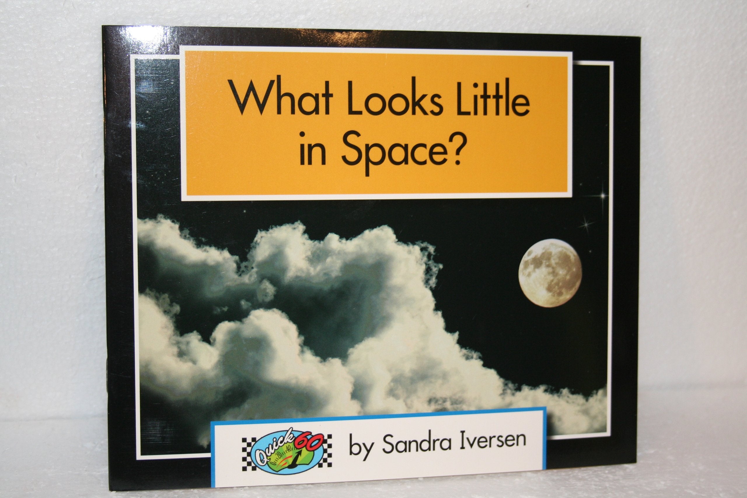 What Looks Little in Space? (Quick60 Quick Kit D-f) Novels & Short Stories