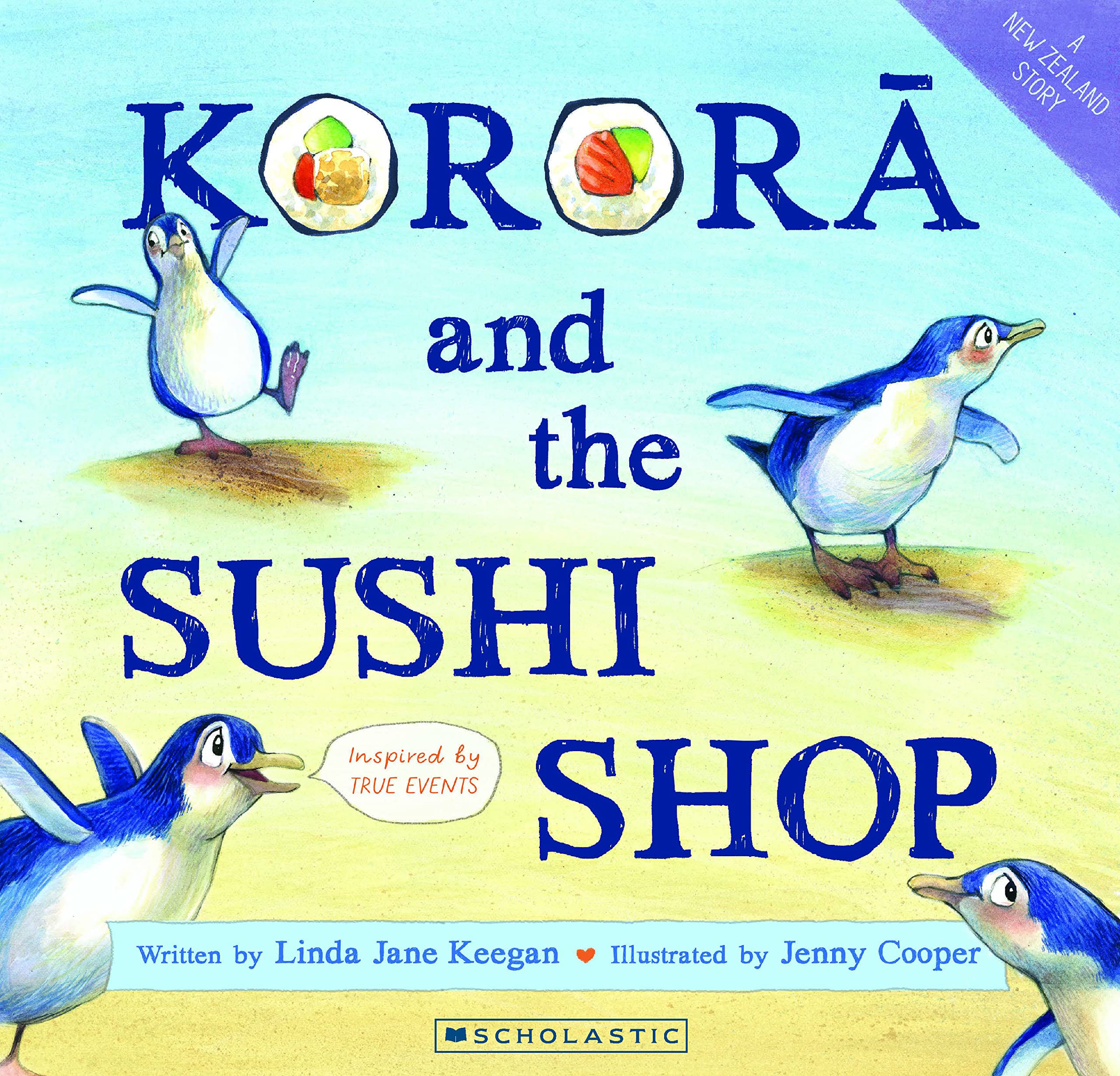 Korora and the Sushi Shop (A True Nz Story) Books