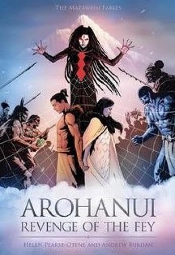 Arohanui: Revenge of the Fey (The Matawehi Fables) Contemporary literature