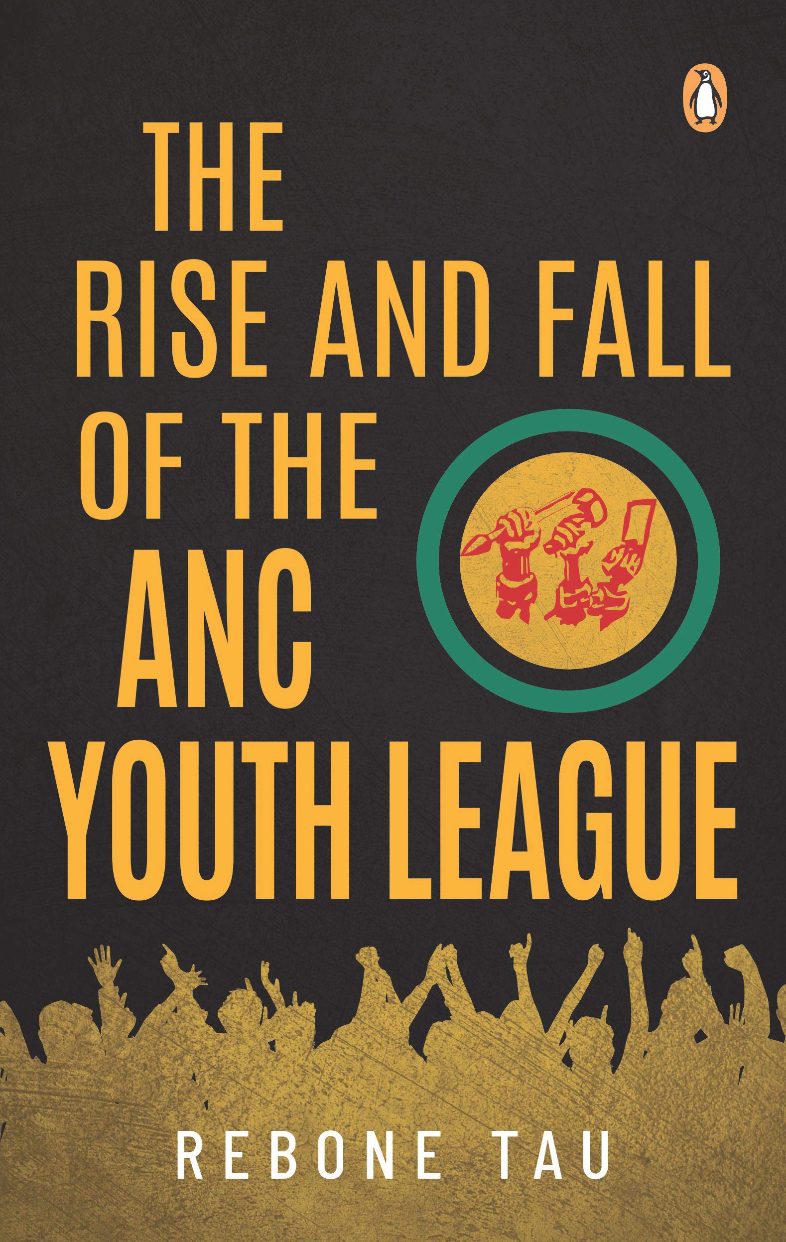 The Rise and Fall of the Anc Youth League Social Sciences