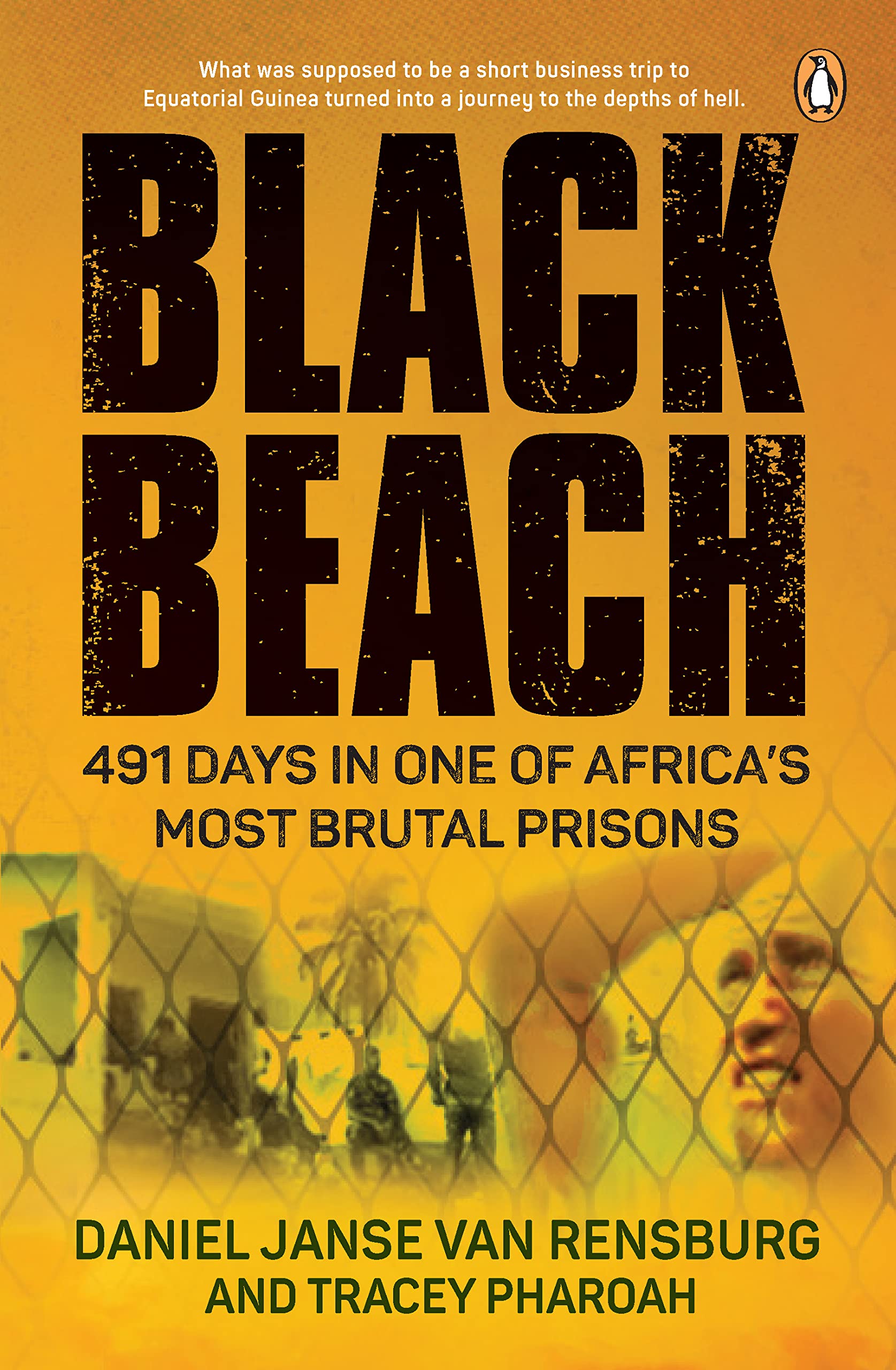 Black Beach: 491 Days in One of Africa’s Most Brutal Prisons Sports