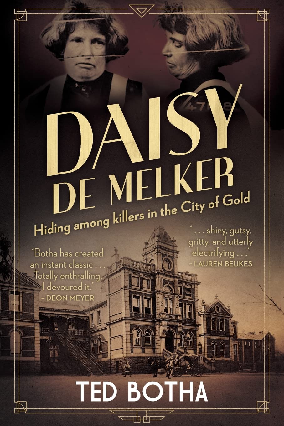 DAISY DE MELKER - Hiding among killers in the City of Gold book