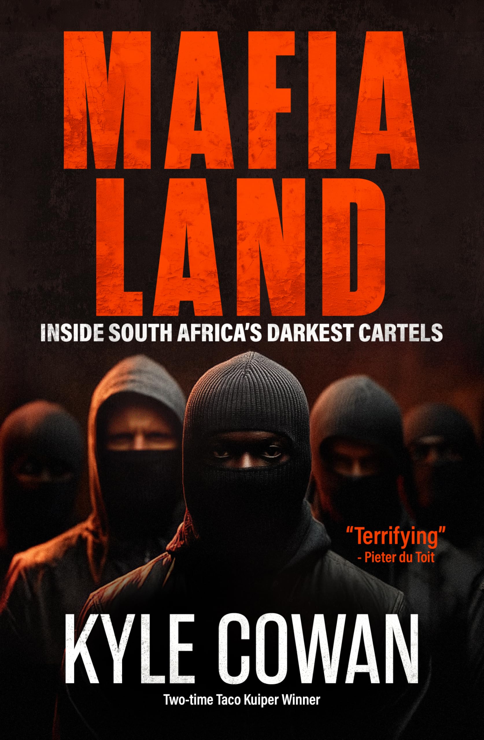 Mafia Land: Inside South Africa's Darkest Cartels book