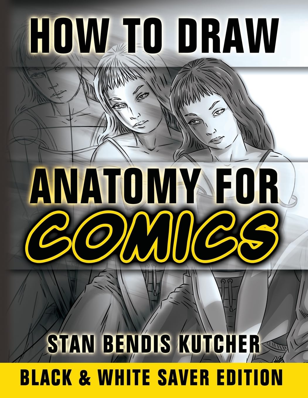 How to Draw Anatomy for Comics (Black & White Saver Edition) Manga