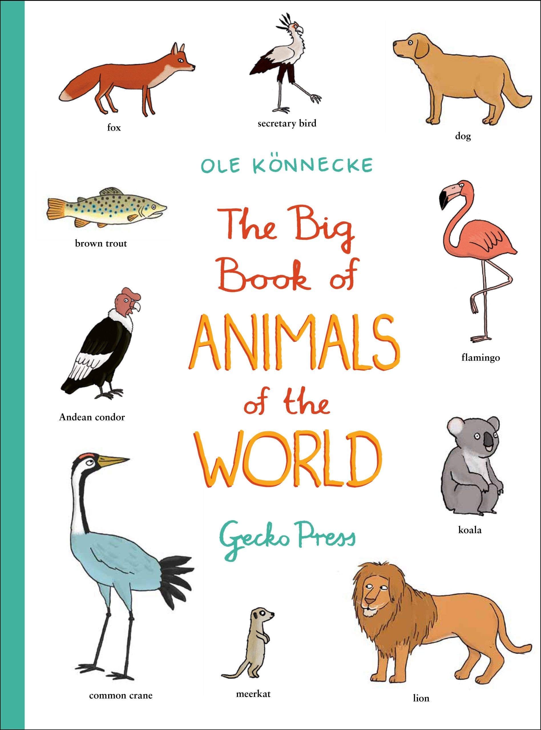 Konnecke, O: The Big Book of Animals of the World Non-fiction