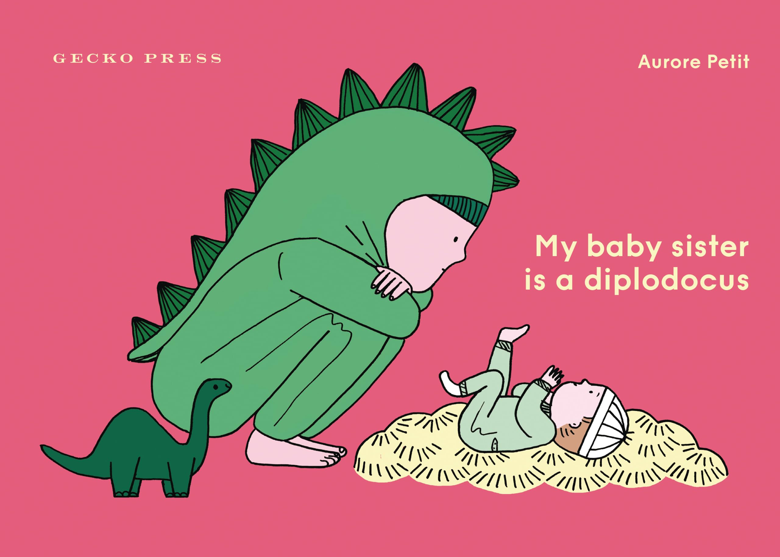 My Baby Sister Is a Diplodocus Parents & Children