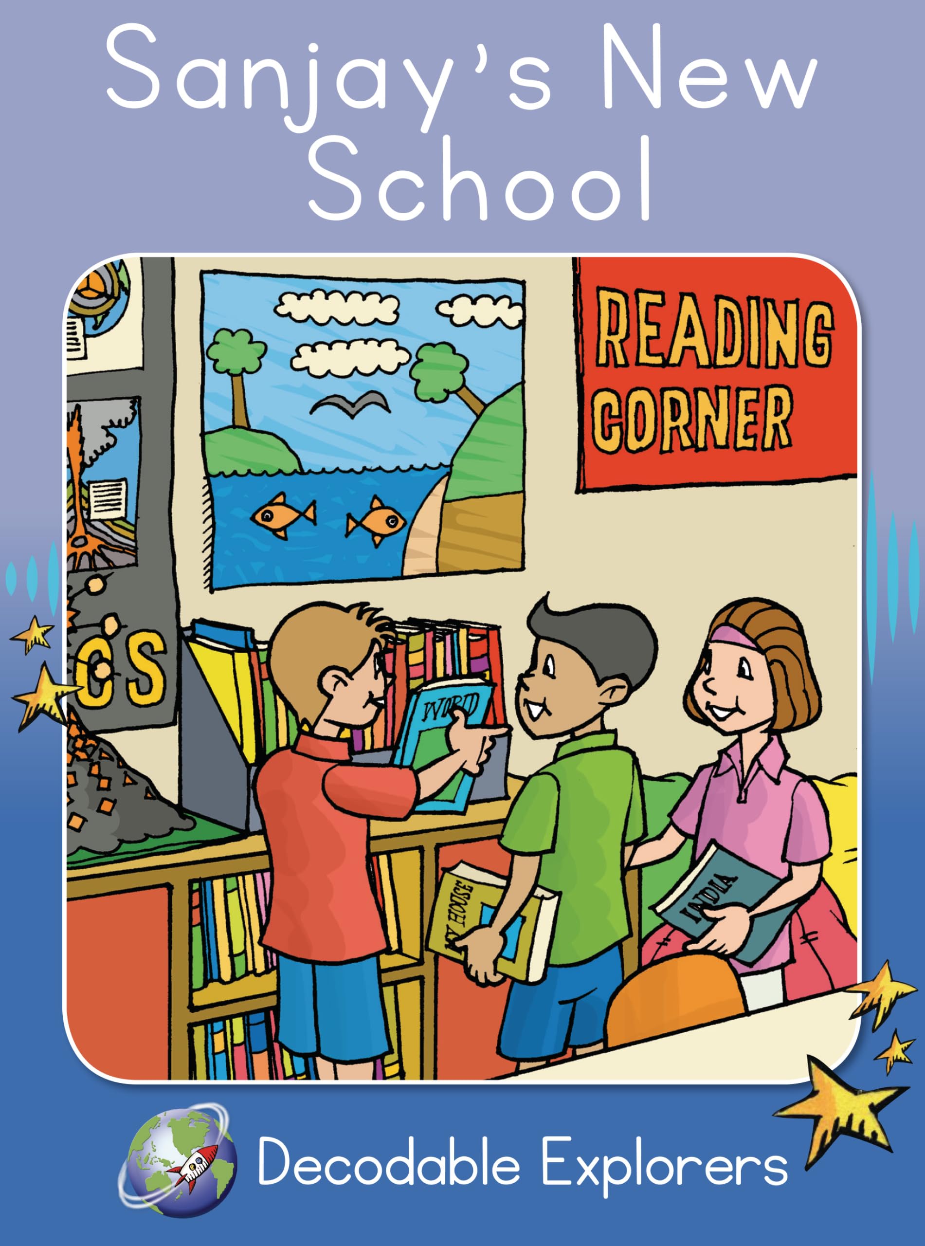 Sanjay's New School: Skills Set 7 (Red Rocket Readers Decodable Explorers Phonics Fiction A) Non-fiction