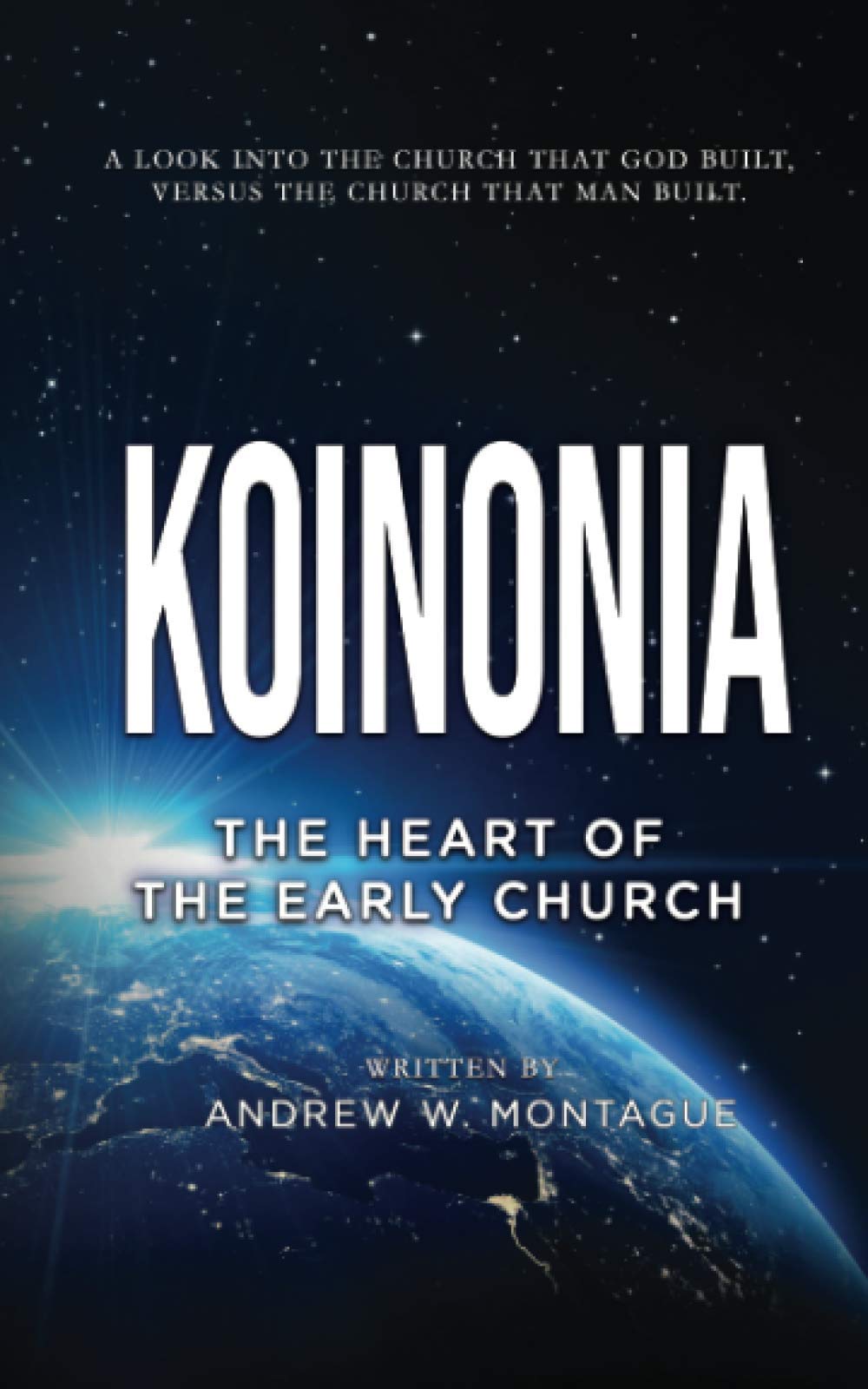 KOINONIA: THE HEART OF THE EARLY CHURCH Religion & Esotericism