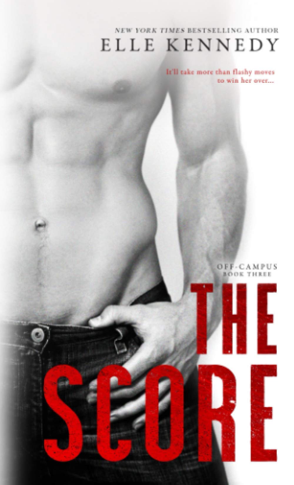 The Score: Pocket Edition (Off-Campus Pocket Books Series, Band 3) Contemporary literature