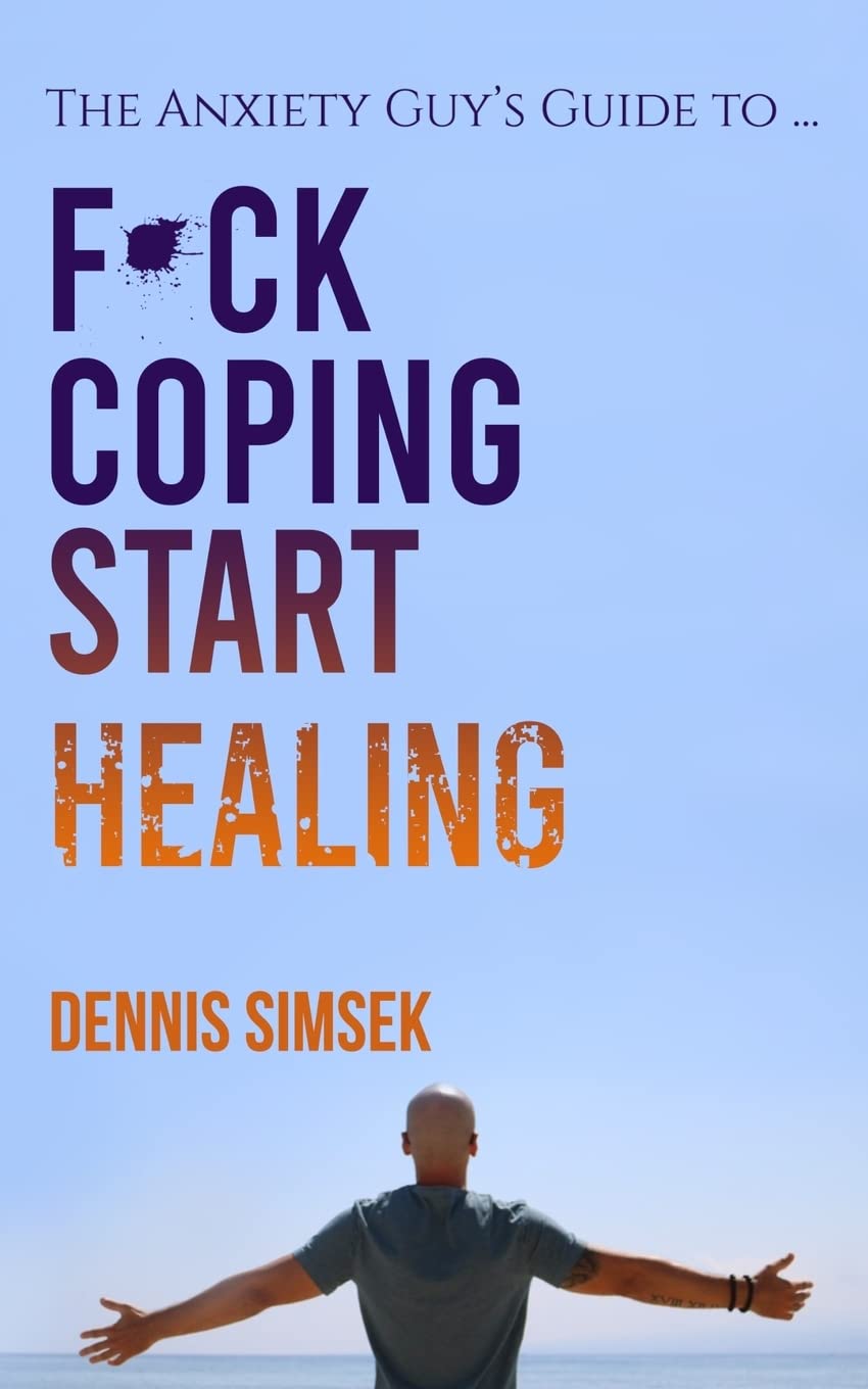 Fuck Coping Start Healing Medicine