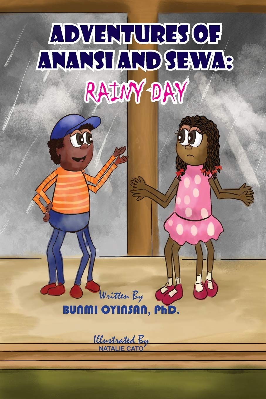 Adventures of Anansi and Sewa: Rainy Day: Rainy Day Non-fiction