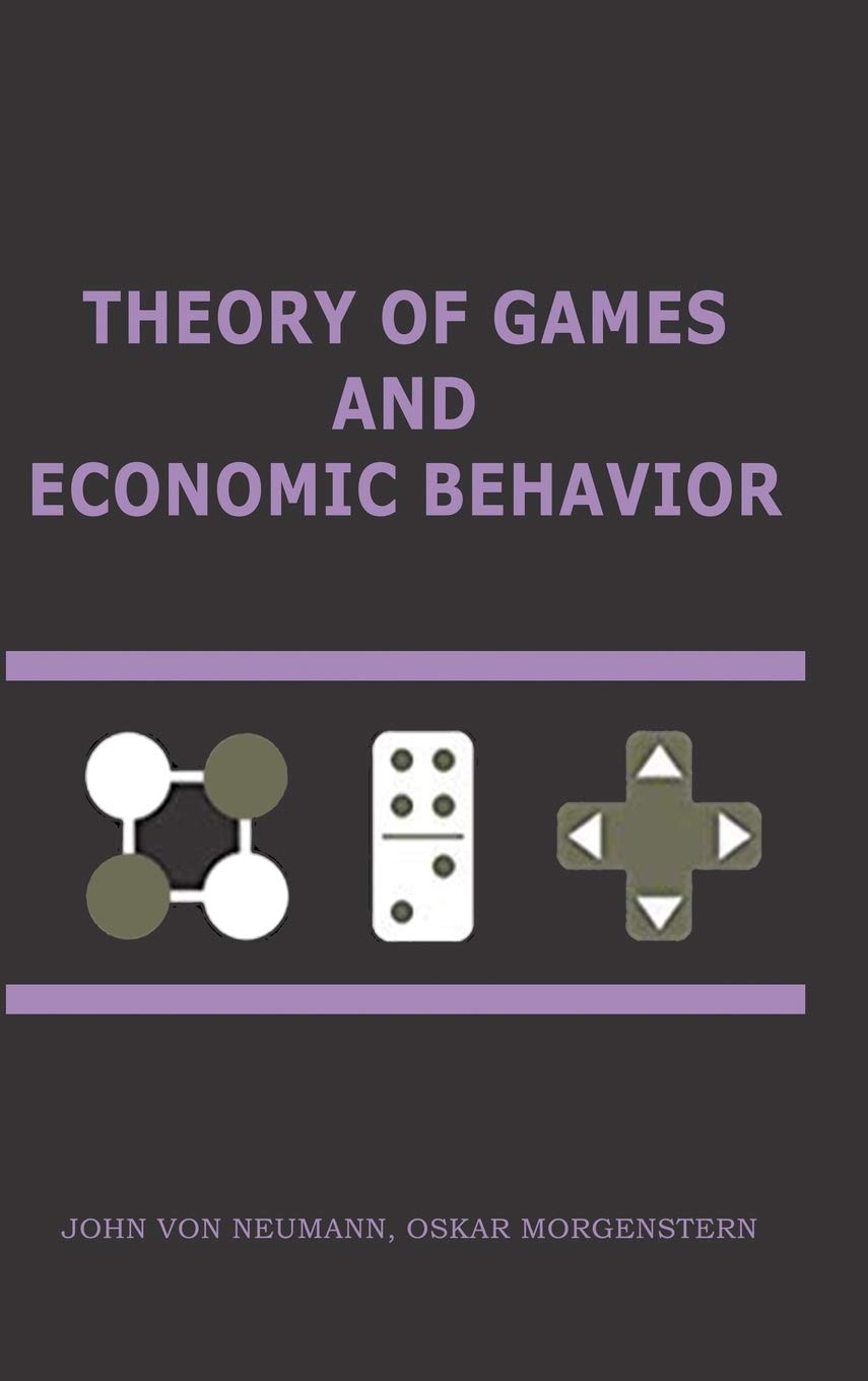 Theory of Games and Economic Behavior: 60th Anniversary Commemorative Edition Business, Finance & Career