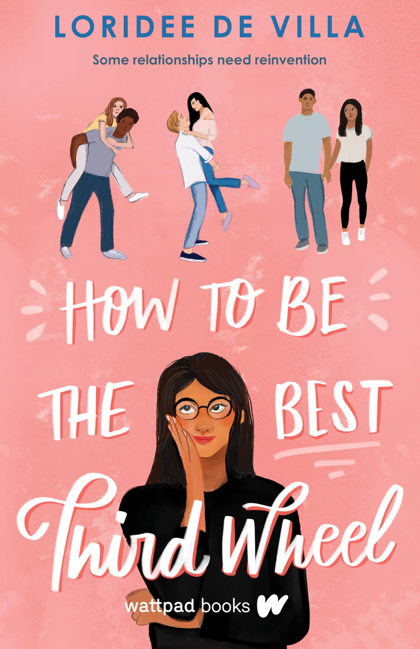 How to Be the Best Third Wheel Contemporary literature Books
