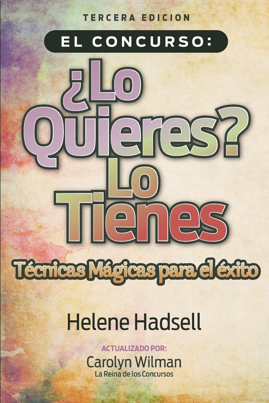 El Concurso ¿Lo Quieres? Lo Tienes Business, Finance & Career
