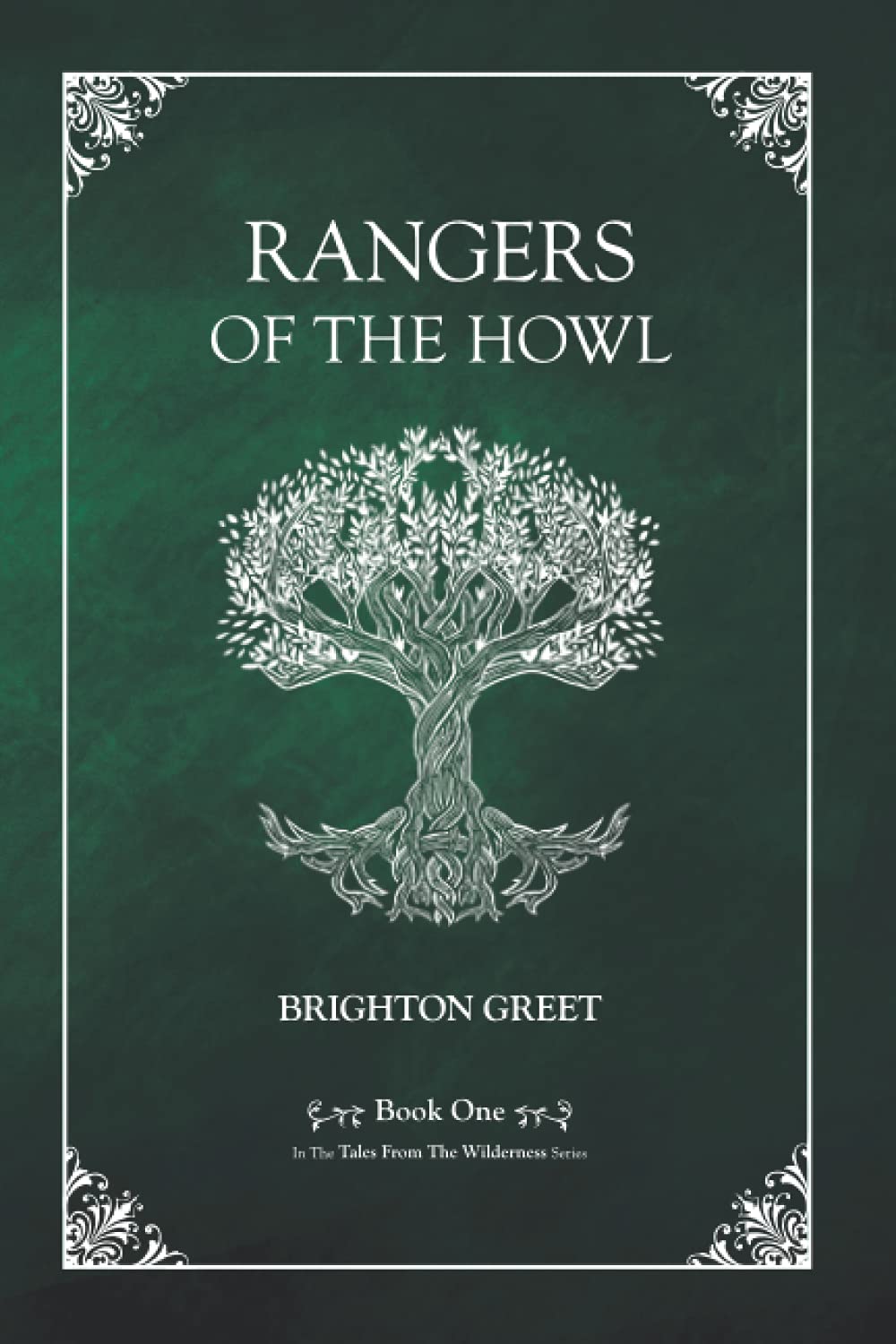 Rangers of the Howl (Tales From The Wilderness, Band 1) Dark Fantasy