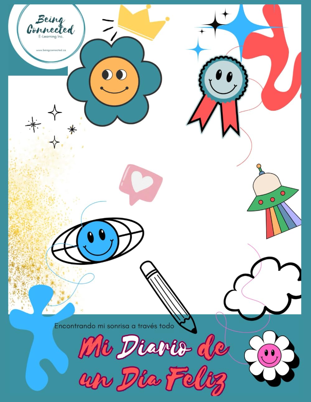 Mi Diario de un Día Feliz: Encontrando mi sonrisa a través todo Parents & Children