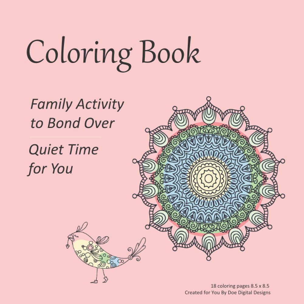 Coloring Book: Family Activity to Bond Over, Quiet Time for You Study Guides
