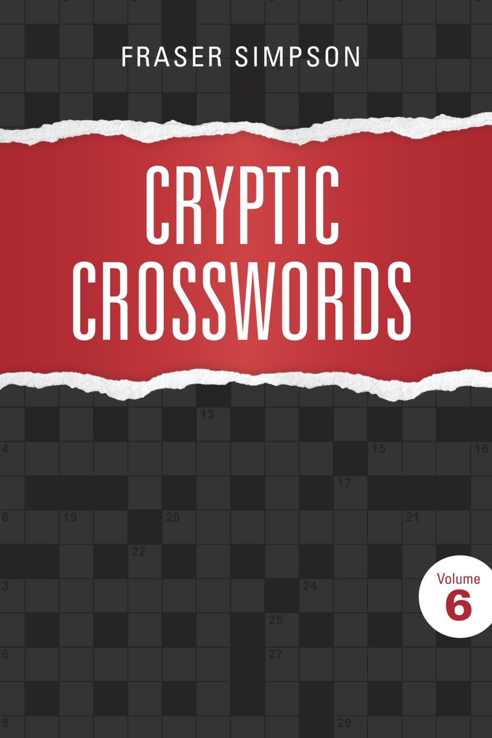 Cryptic Crosswords Book 6 (Fraser Simpson Cryptic Crosswords, Band 6) Leisure & Fun