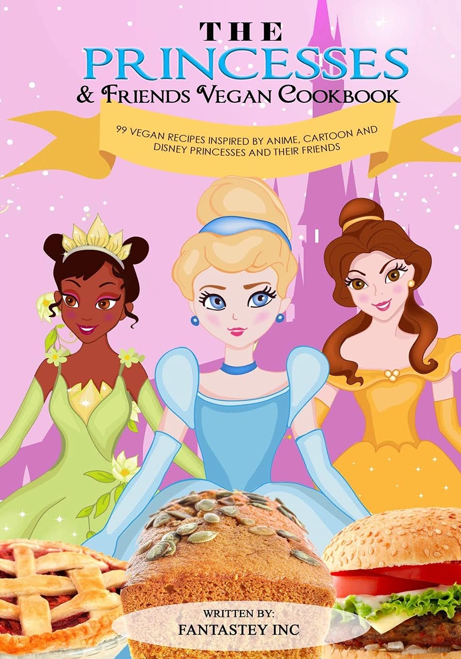 The Princesses & Friends Vegan Cookbook Leisure, Home & Garden