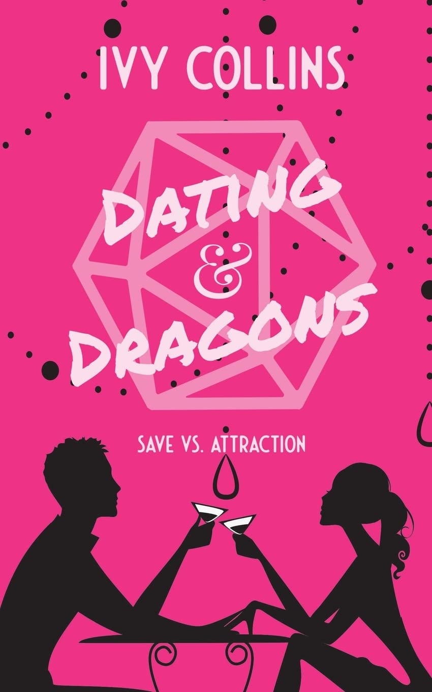 Dating & Dragons (Dating & Dragons by Ivy Collins, Band 1) Humour & Satire