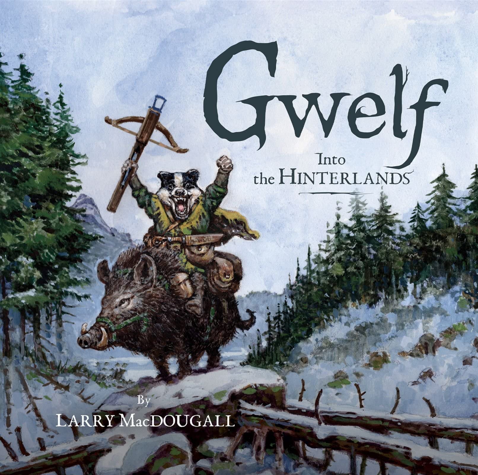 Gwelf: Into the Hinterlands Fairy Tales & Legends