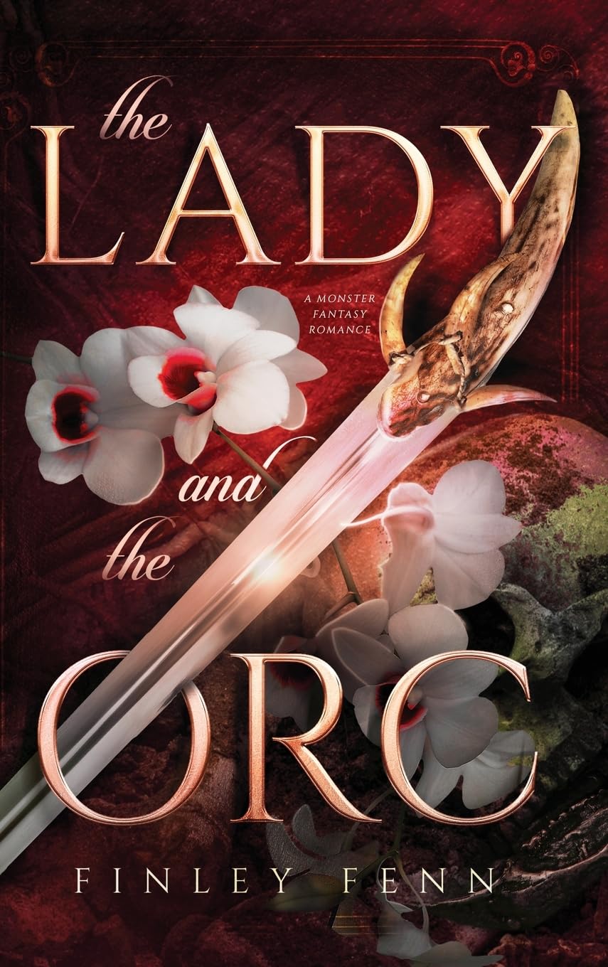 The Lady and the Orc: A Monster Fantasy Romance (Orc Sworn) Horror & Mystery