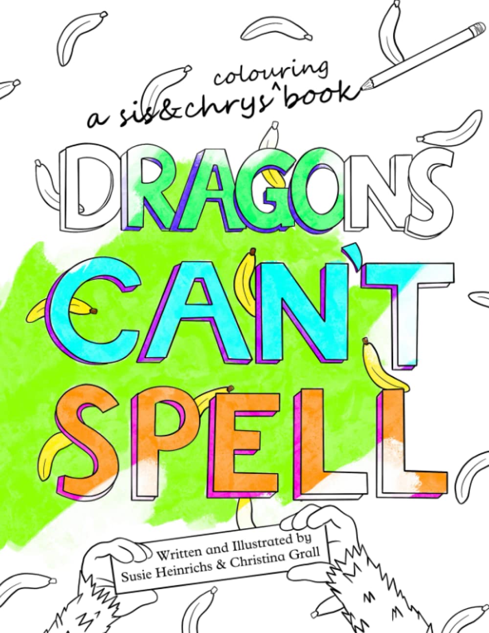 Dragons Can't Spell Colouring Book Non-fiction