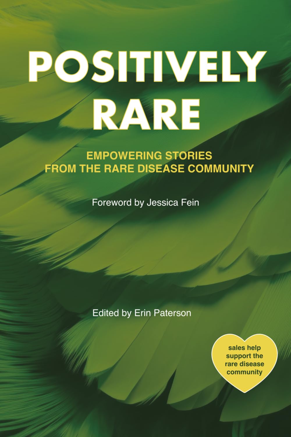 Positively Rare: Empowering Stories from the Rare Disease Community (Lemonade Life Series) Health, Nutrition & Fitness