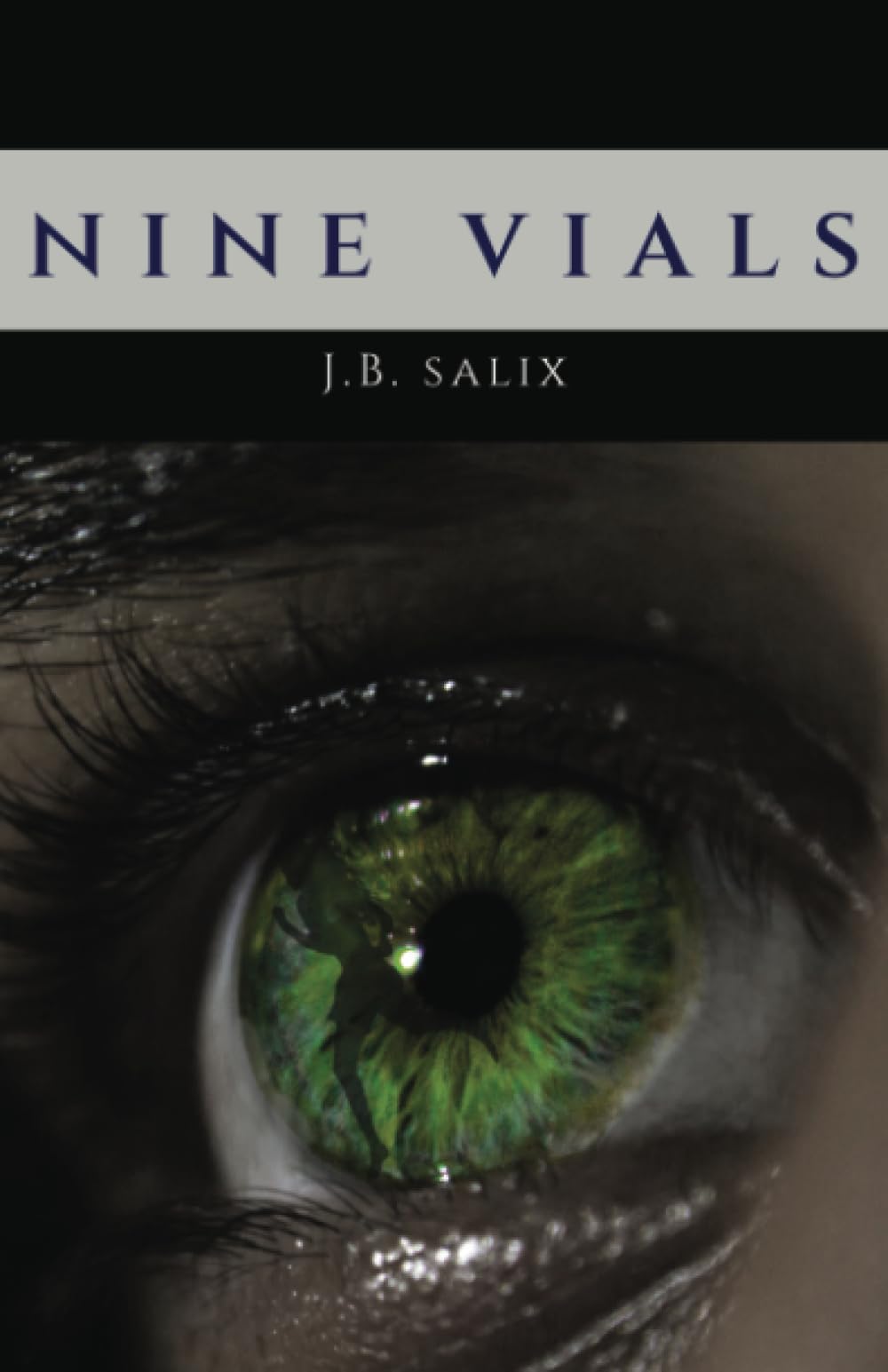 Nine Vials (The Salvia Series, Band 2) Horror & Mystery
