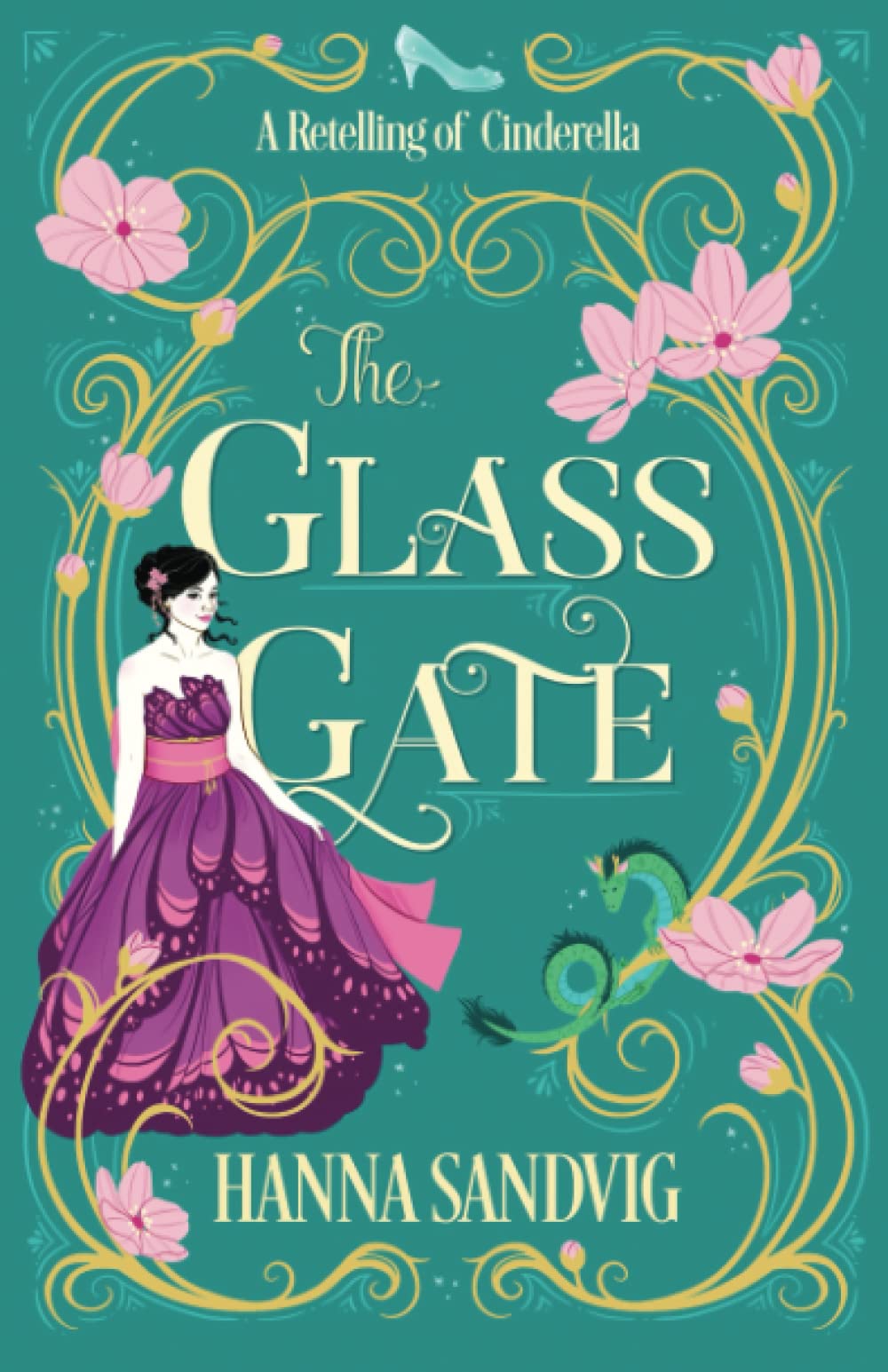 The Glass Gate: A Retelling of Cinderella (Faerie Tale Romances) Romantic Fantasy