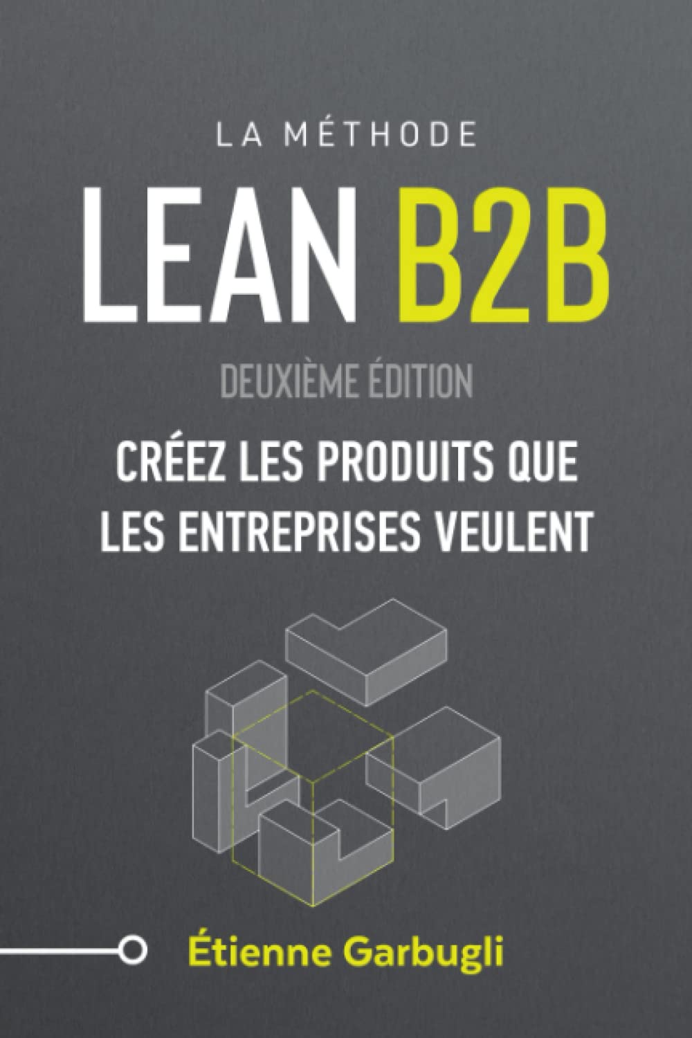 Lean B2B: Créez les produits que les entreprises veulent book
