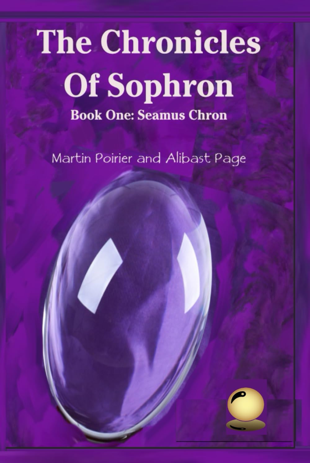 The Chronicles of Sophron: Book One: Seamus Chron Contemporary Romance