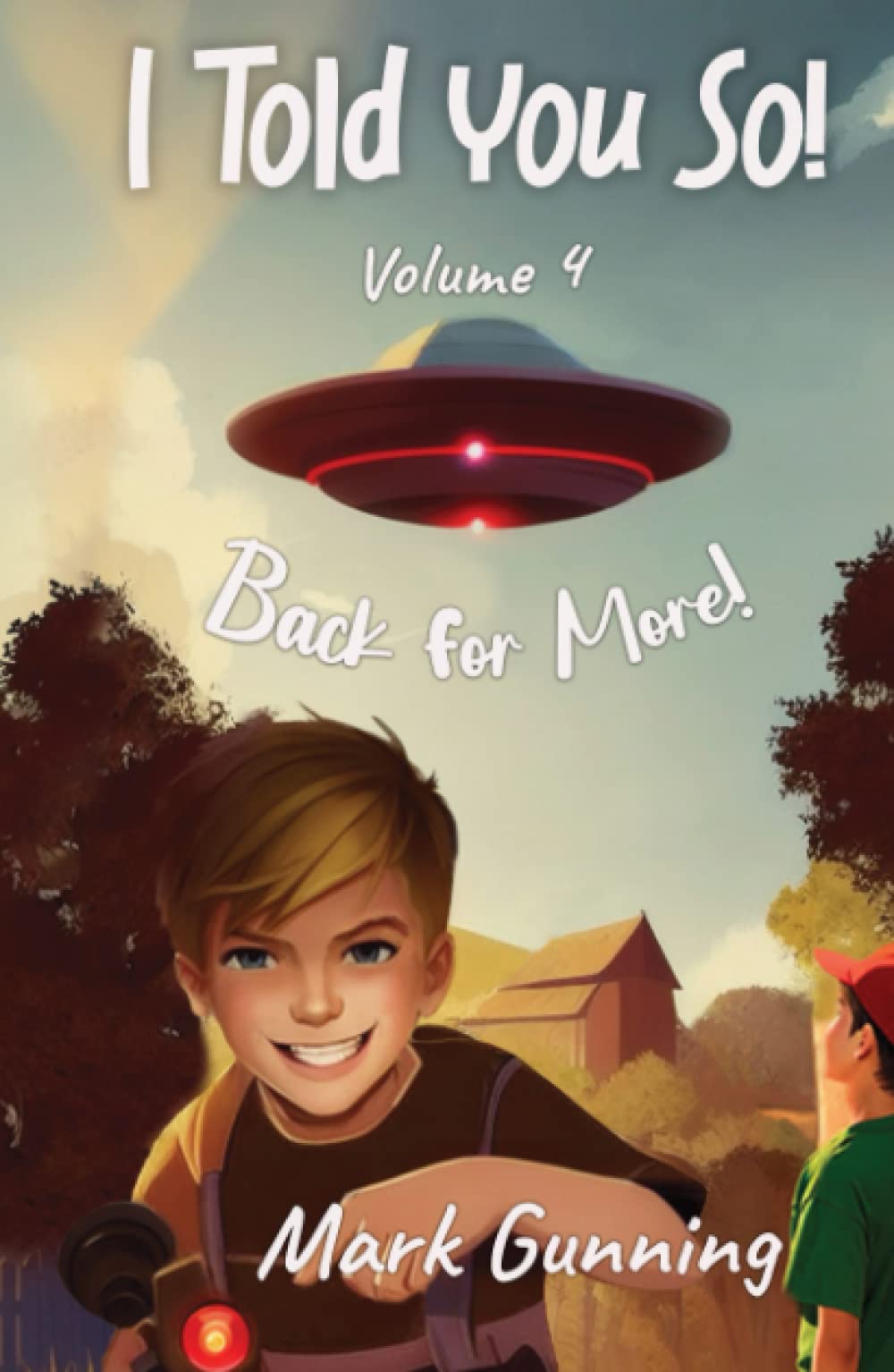 Back for More! (I Told You So!, Band 4) Novels & Short Stories