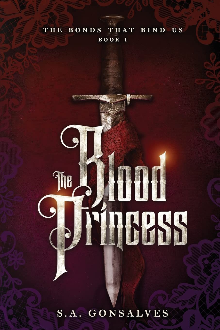 The Blood Princess (The Bonds That Bind Us, Band 1) Books
