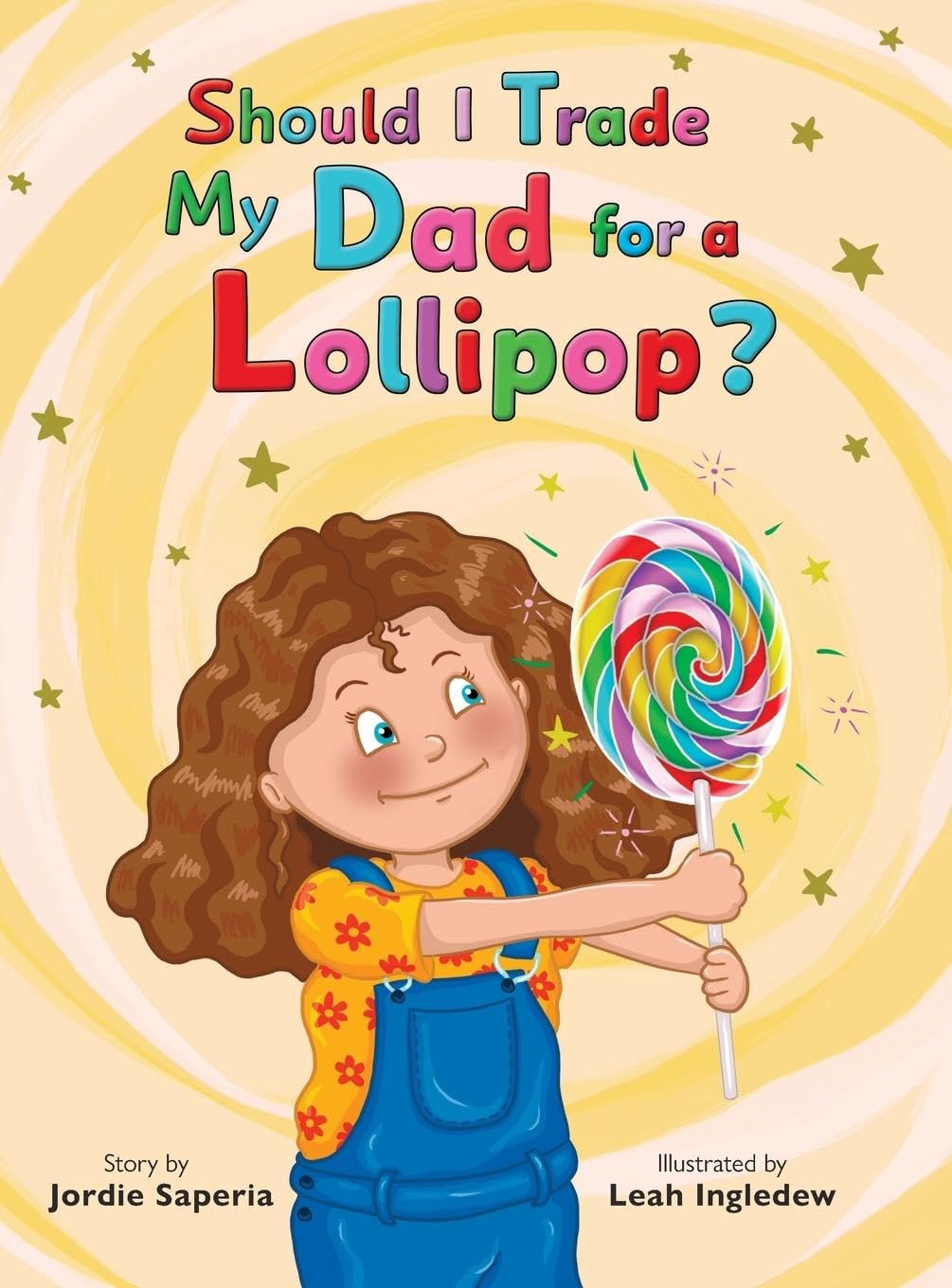 Should I Trade My Dad for a Lollipop? Non-fiction