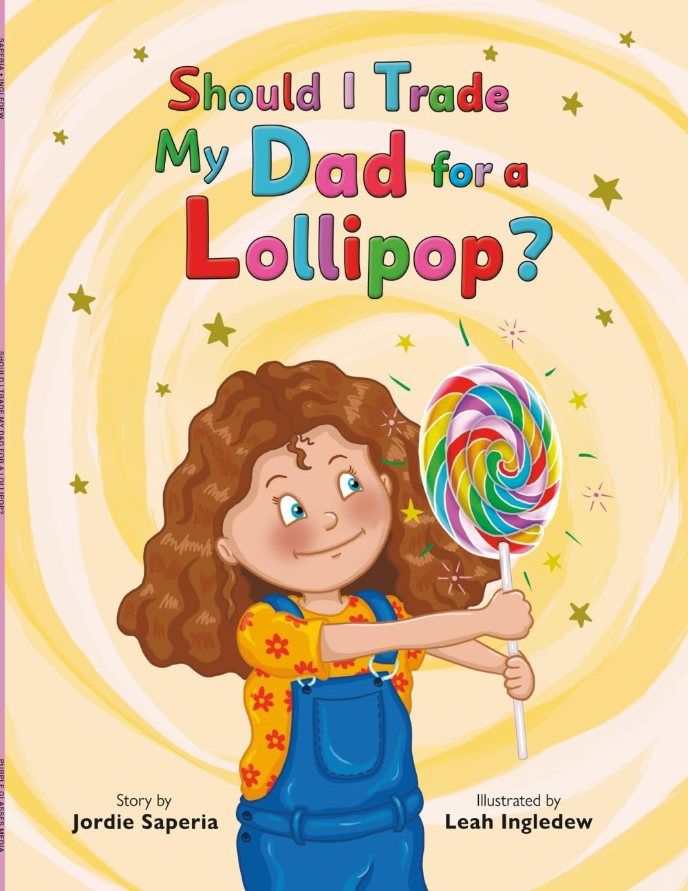 Should I Trade My Dad for a Lollipop? Parents & Children