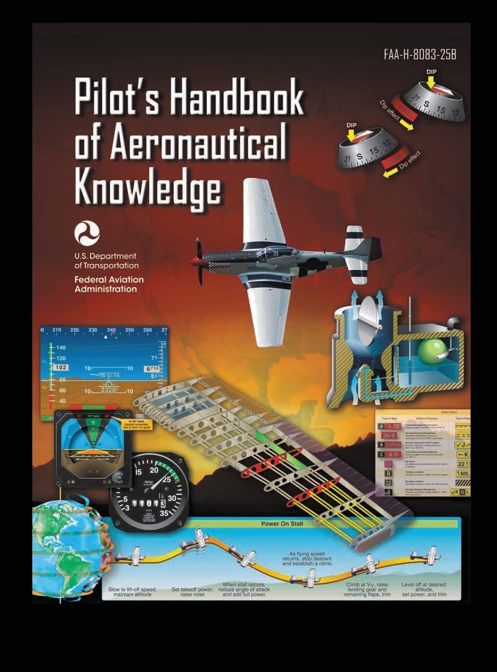Pilot's Handbook of Aeronautical Knowledge FAA-H-8083-25B: Flight Training Study Guide Business & Technology