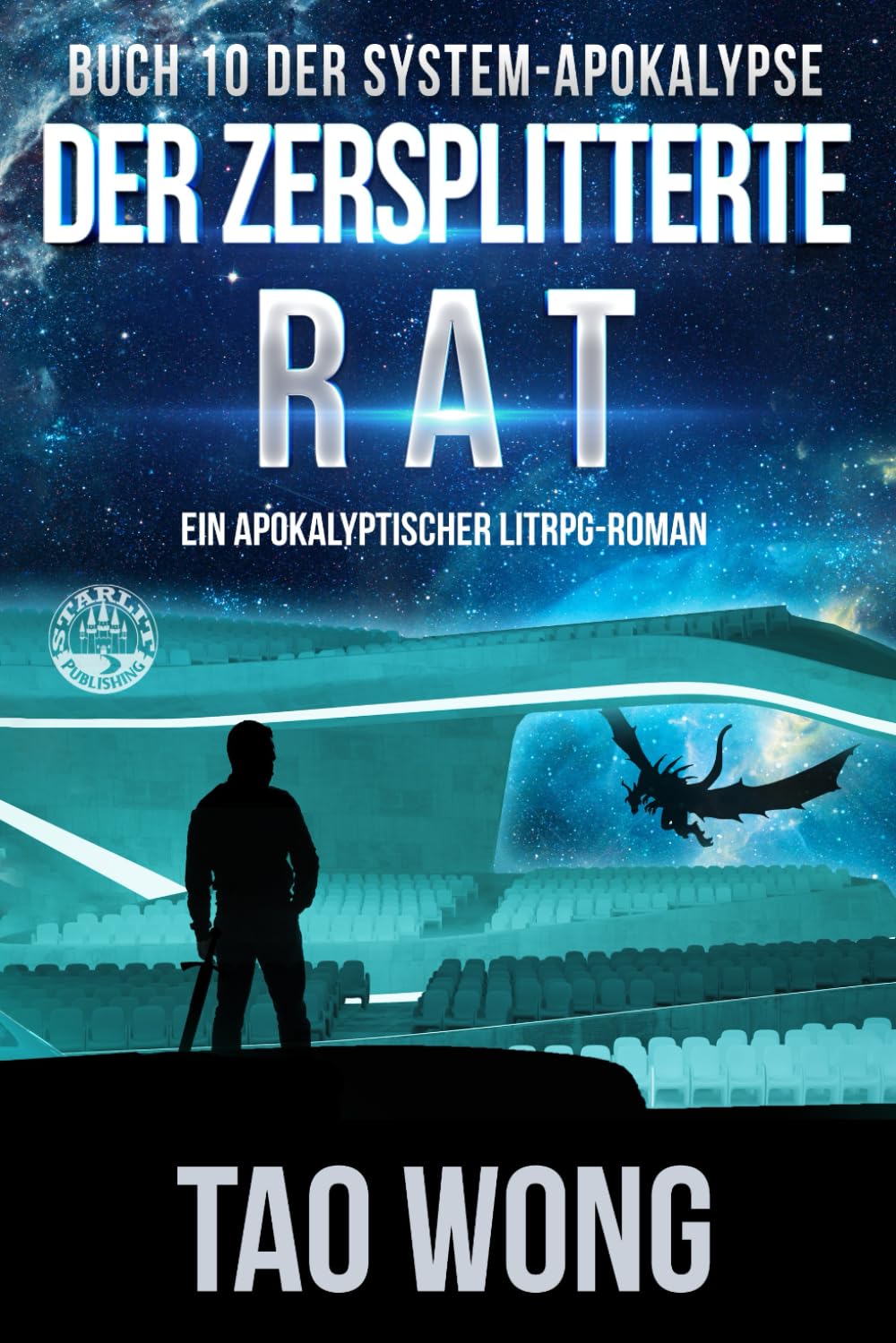 Der zersplitterte Rat: Ein Apokalyptischer LitRPG - Roman (Die System-Apokalypse, Band 10) Action & Adventure