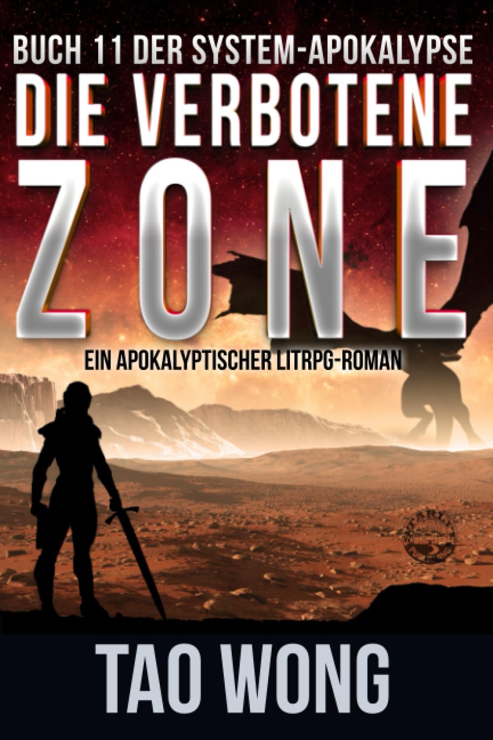 Die verbotene Zone: Ein Apokalyptischer LitRPG-Roman (Die System-Apokalypse, Band 11) Action & Adventure